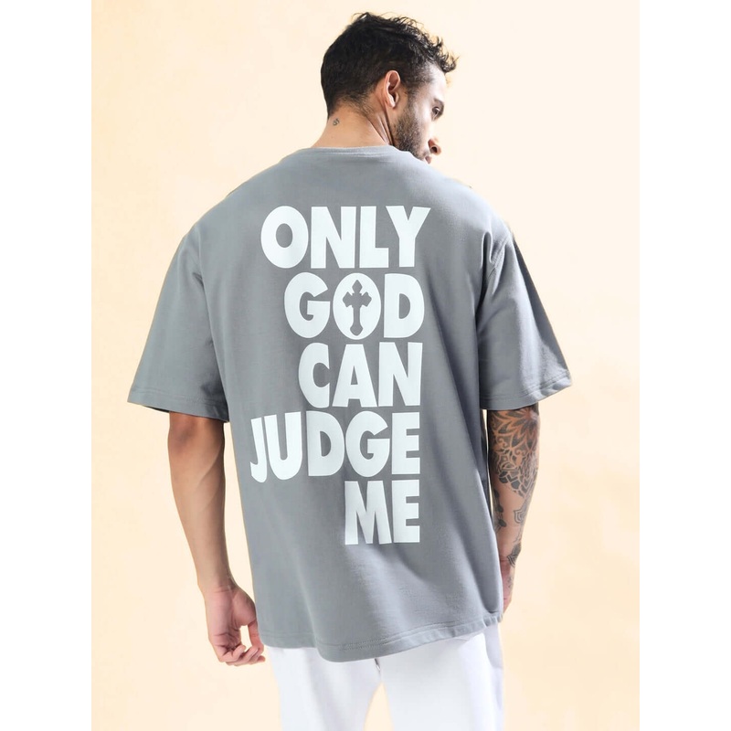 ONLY GOD CAN JUDGE ME OVER-SIZED T-SHIRT GREY XS