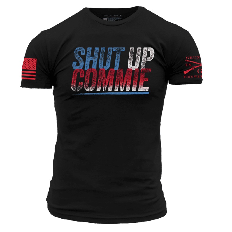 Shut Up Commie T-Shirt – Black Small
