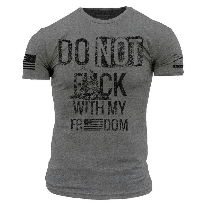 Do Not F*ck With My Freedom T-Shirt Small