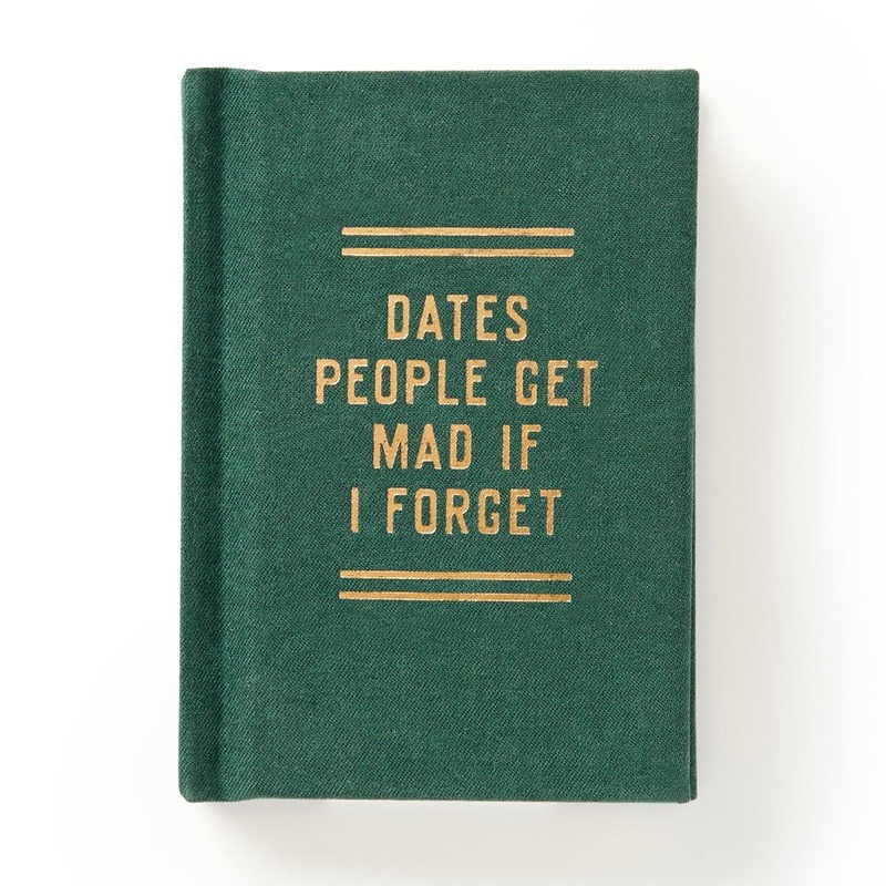 Dates People Get Mad If I Forget – Tiny Diary One One Size