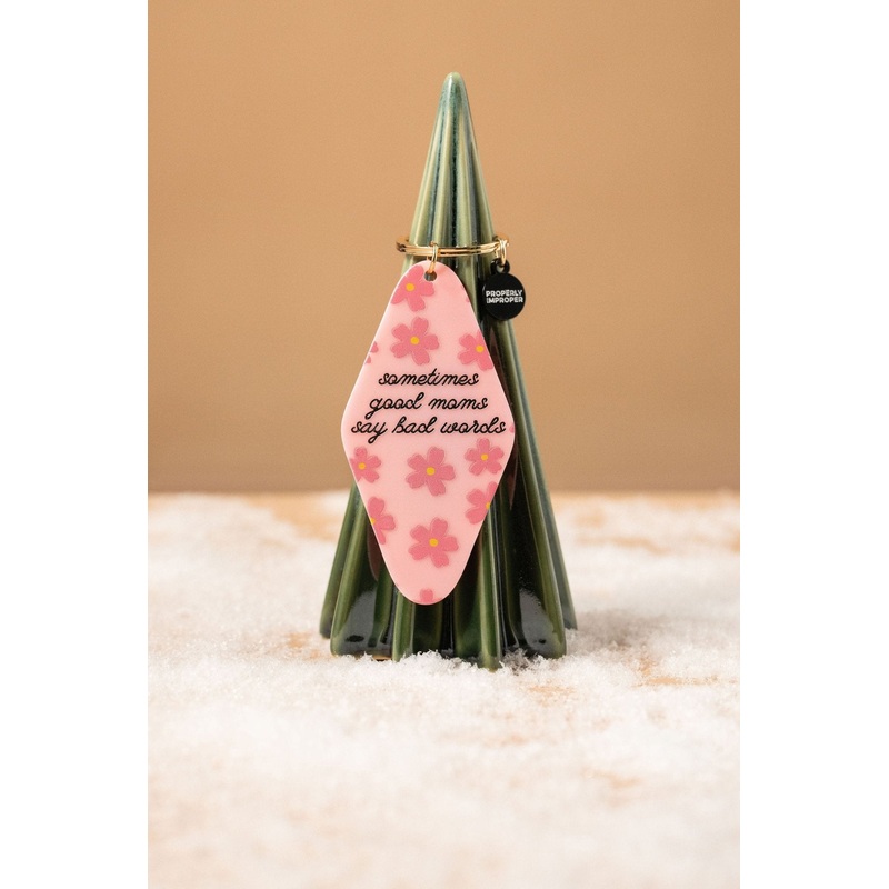 Pink Sometimes Good Moms Say Bad Words Motel Keychain